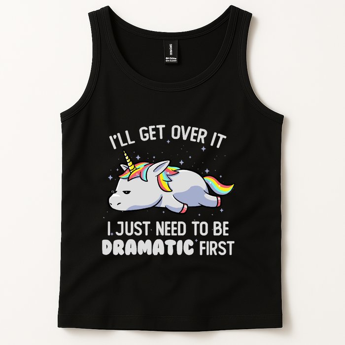 I Just Need To Be Dramatic Lazy Unicorn Gift Lazy Unicorn Tank Top