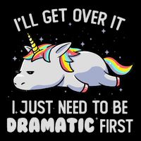 I Just Need To Be Dramatic Lazy Unicorn Gift Lazy Unicorn Tank Top