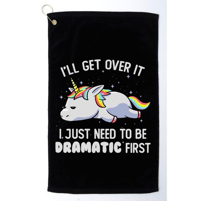I Just Need To Be Dramatic Lazy Unicorn Gift Lazy Unicorn Golf Towel