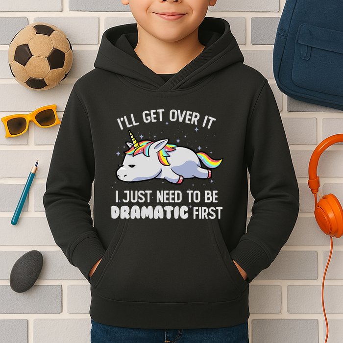 I Just Need To Be Dramatic Lazy Unicorn Gift Lazy Unicorn Kids Hoodie