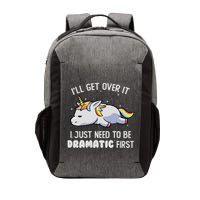 I Just Need To Be Dramatic Lazy Unicorn Gift Lazy Unicorn Vector Backpack