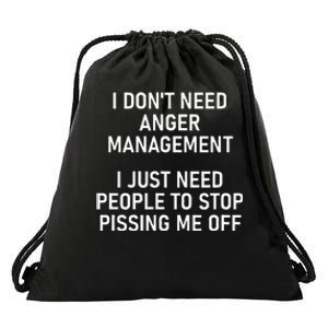 I Just Need People To Stop Pissing Me Off Funny Jokes Drawstring Bag