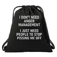 I Just Need People To Stop Pissing Me Off Funny Jokes Drawstring Bag