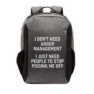 I Just Need People To Stop Pissing Me Off Funny Jokes Vector Backpack