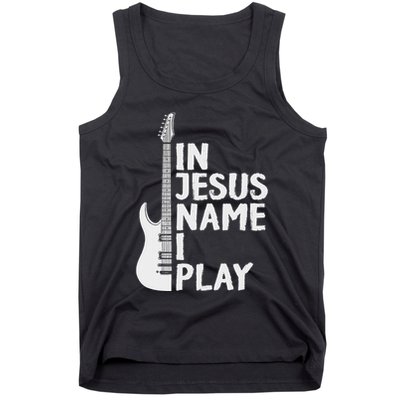 In Jesus Name I Play Guitar Christian Gift Guitar Lover Tank Top
