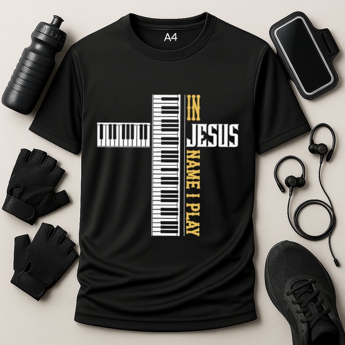 In Jesus Name I Play Christian Pianist Piano Lover Cooling Performance Crew T-Shirt