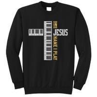 In Jesus Name I Play Christian Pianist Piano Lover Sweatshirt