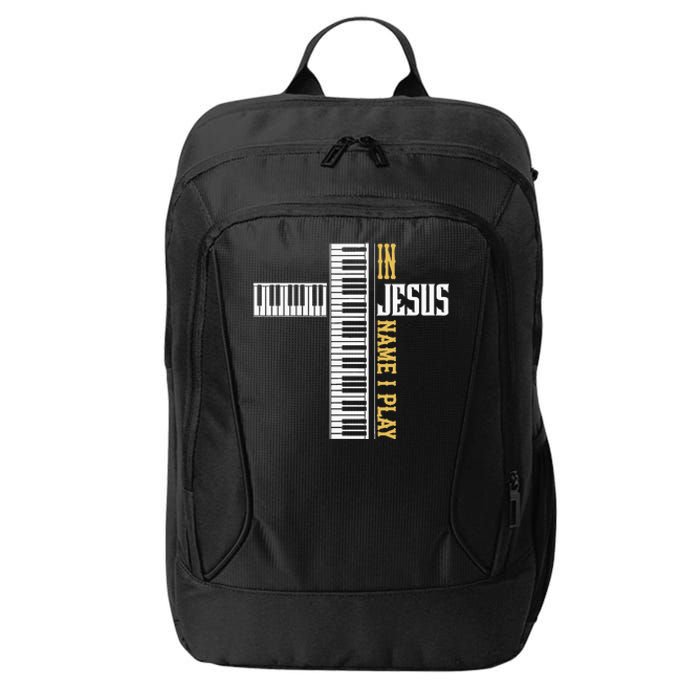 In Jesus Name I Play Christian Pianist Piano Lover City Backpack