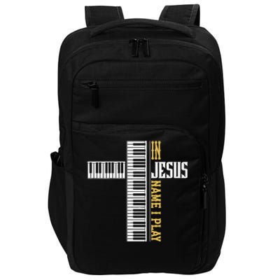 In Jesus Name I Play Christian Pianist Piano Lover Impact Tech Backpack