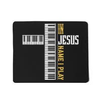 In Jesus Name I Play Christian Pianist Piano Lover Mousepad