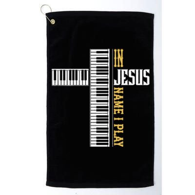 In Jesus Name I Play Christian Pianist Piano Lover Platinum Collection Golf Towel