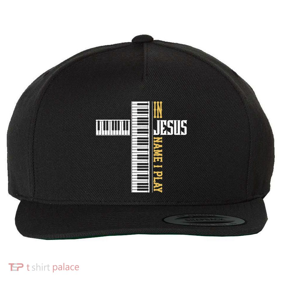 In Jesus Name I Play Christian Pianist Piano Lover Wool Snapback Cap