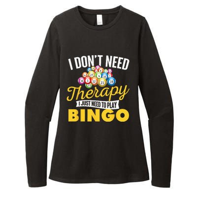 I Just Need To Play Bingo Bingo Lover Gambler Gambling Womens CVC Long Sleeve Shirt