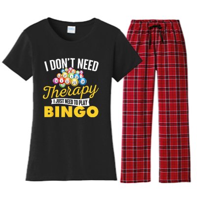 I Just Need To Play Bingo Bingo Lover Gambler Gambling Women's Flannel Pajama Set