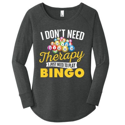 I Just Need To Play Bingo Bingo Lover Gambler Gambling Women's Perfect Tri Tunic Long Sleeve Shirt