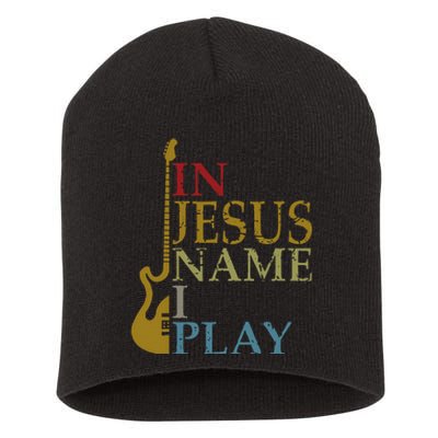 In Jesus Name I Play Guitar Christian Guitar Player Short Acrylic Beanie