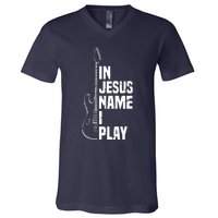 In Jesus Name I Play Guitar Christian Guitar Player V-Neck T-Shirt