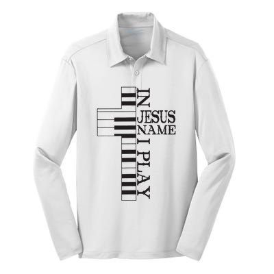 In Jesus Name I Play Christian Pianist Piano Lover Silk Touch Performance Long Sleeve Polo