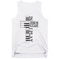 In Jesus Name I Play Christian Pianist Piano Lover Tank Top