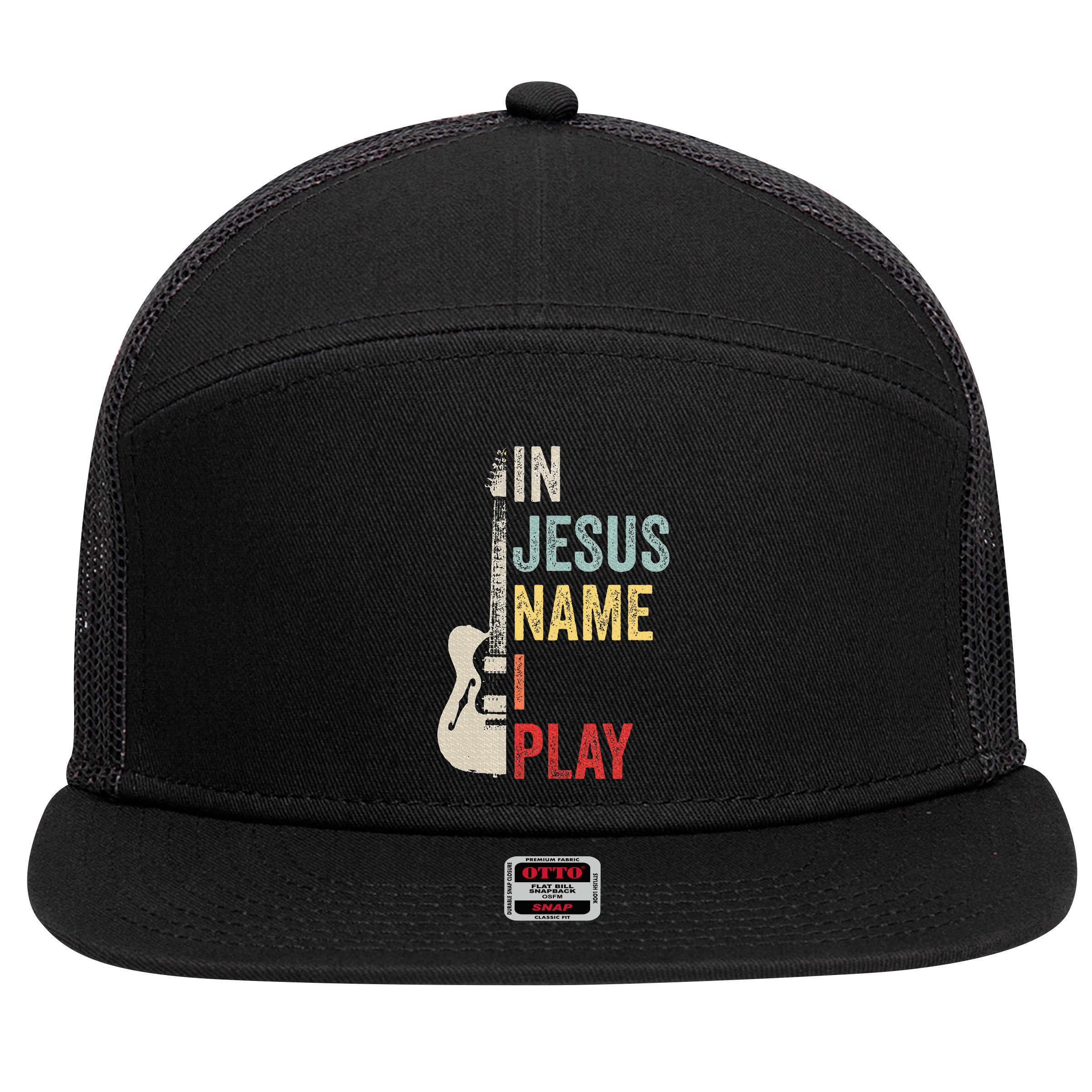 In Jesus Name I Play Guitar Christian Band Guitar 7 Panel Mesh Trucker Snapback Hat