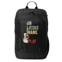 In Jesus Name I Play Guitar Christian Band Guitar City Backpack