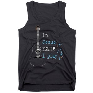 In Jesus Name I Play Guitar Tank Top