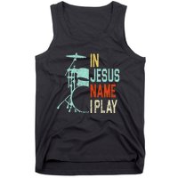 In Jesus Name I Play Drums Drumming Drummer Christian Tank Top