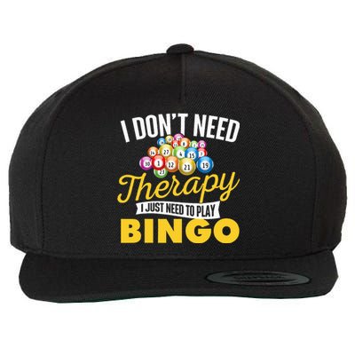 I Just Need To Play Bingo Bingo Lover Gambler Gambling Wool Snapback Cap