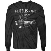 In Jesus Name I Play Bass Guitar Guitarist Player S Tie-Dye Long Sleeve Shirt