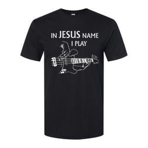 In Jesus Name I Play Bass Guitar Guitarist Player S Softstyle CVC T-Shirt