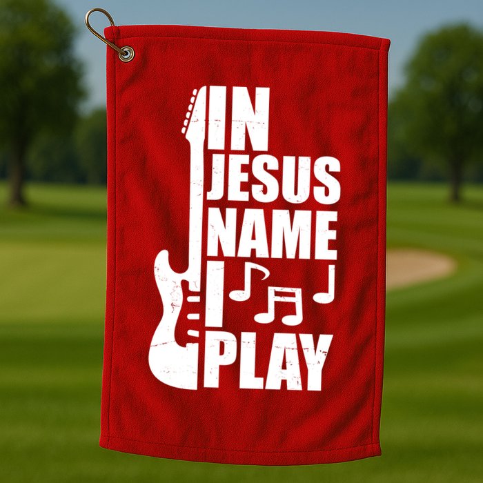 In Jesus Name I Play Guitar Golf Towel