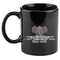 I Just Need To Do Yoga Elephant Pilates Funny Gift 11oz C Handle Ceramic Mug