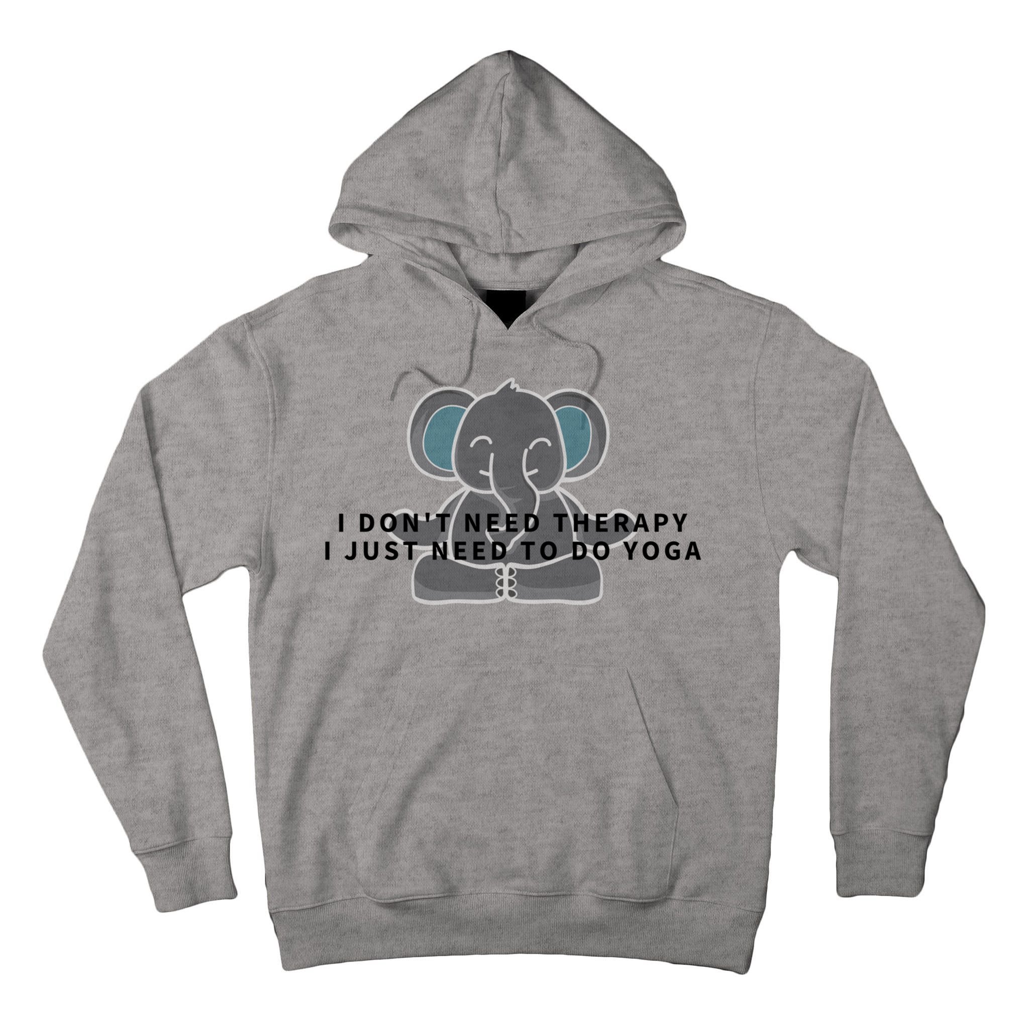 I Just Need To Do Yoga Elephant Pilates Gift Tall Hoodie