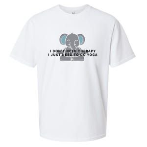 I Just Need To Do Yoga Elephant Pilates Gift Sueded Cloud Jersey T-Shirt