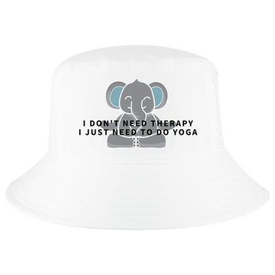I Just Need To Do Yoga Elephant Pilates Gift Cool Comfort Performance Bucket Hat