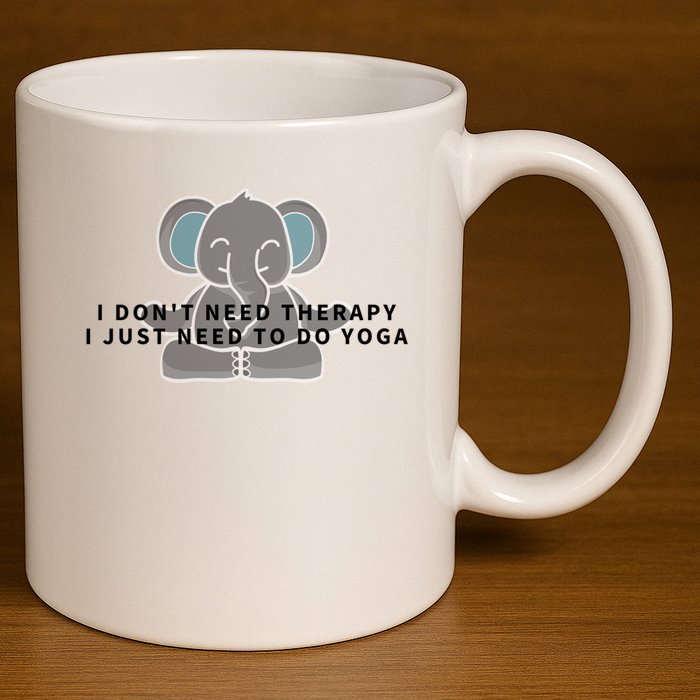 I Just Need To Do Yoga Elephant Pilates Gift 11oz C Handle Ceramic Mug