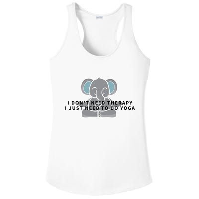 I Just Need To Do Yoga Elephant Pilates Gift Ladies PosiCharge Competitor Racerback Tank