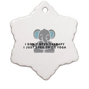 I Just Need To Do Yoga Elephant Pilates Gift Ceramic Star Ornament