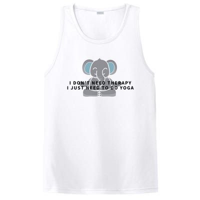 I Just Need To Do Yoga Elephant Pilates Gift PosiCharge Competitor Tank