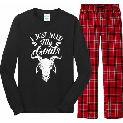 I Just Need My Goats Pet Animal Lover Goat Owner Long Sleeve Pajama Set