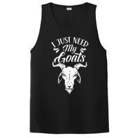 I Just Need My Goats Pet Animal Lover Goat Owner PosiCharge Competitor Tank