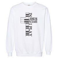 In Jesus Name I Play Christian Pianist Funny Piano Lover Garment-Dyed Sweatshirt