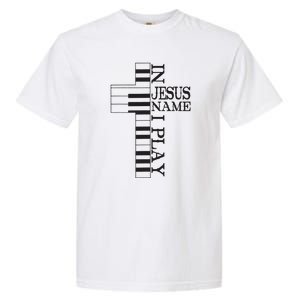 In Jesus Name I Play Christian Pianist Funny Piano Lover Garment-Dyed Heavyweight T-Shirt