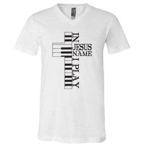 In Jesus Name I Play Christian Pianist Funny Piano Lover V-Neck T-Shirt