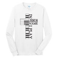 In Jesus Name I Play Christian Pianist Funny Piano Lover Tall Long Sleeve T-Shirt