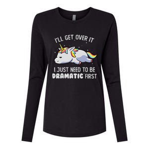 I Just Need To Be Dramatic Lazy Unicorn Gift - Lazy Unicorn Womens Cotton Relaxed Long Sleeve T-Shirt