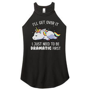 I Just Need To Be Dramatic Lazy Unicorn Gift - Lazy Unicorn Women's Perfect Tri Rocker Tank