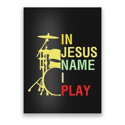 In Jesus Name I Play Vintage Drum Poster