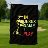 In Jesus Name I Play Vintage Drum Golf Towel