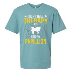 I Just Need My Papillion Dog Lover Therapy Sueded Cloud Jersey T-Shirt